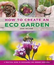 How To Create An Eco Garden