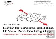 How To Create An Idea If You Are Not Ogilvy