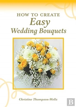 Bertrand.pt - How To Create Easy Wedding Bouquets