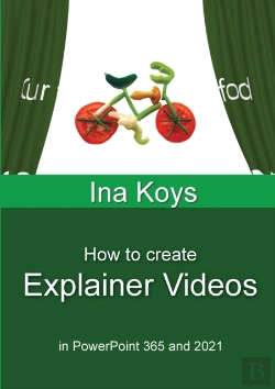 Bertrand.pt - How To Create Explainer Videos