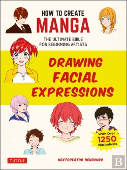 Bertrand.pt - How To Create Manga: Drawing Facial Expressions