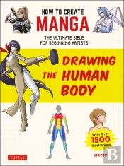 How To Create Manga: Drawing The Human Body