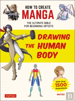 Bertrand.pt - How To Create Manga: Drawing The Human Body