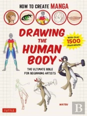How To Create Manga: Drawing The Human Body