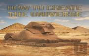 How To Create The Universe