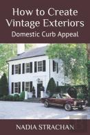 How To Create Vintage Exteriors
