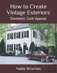How To Create Vintage Exteriors