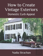 How To Create Vintage Exteriors
