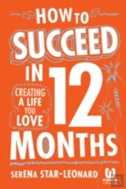Bertrand.pt - How To Create Your Life In 12 Months