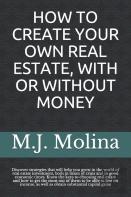 How To Create Your Own Real Estate, With Or Without Money