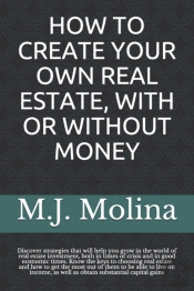 How To Create Your Own Real Estate, With Or Without Money