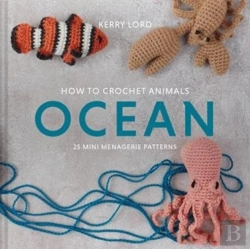 Bertrand.pt - How To Crochet Animals: Ocean