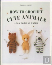How To Crochet Cute Animals