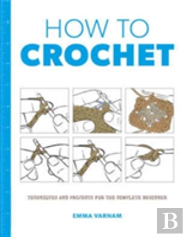 How To Crochet