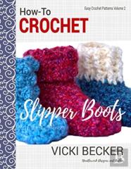 How-To Crochet Slipper Boots