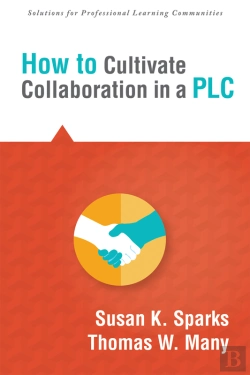 Bertrand.pt - How To Cultivate Collaboration In A Plc