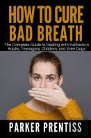 How To Cure Bad Breath