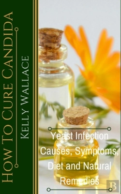 Bertrand.pt - How To Cure Candida: Yeast Infection Cau