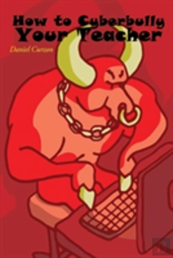 Bertrand.pt - How To Cyberbully Your Teacher (A Non-Fiction Narrative)