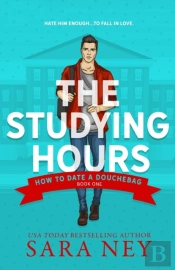 How To Date A Douchebag: The Studying Ho