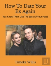 How To Date Your Ex Again