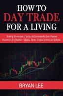 How To Day Trade For A Living