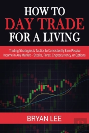 How To Day Trade For A Living