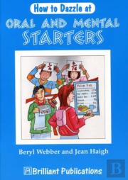 How To Dazzle At Oral And Mental Starters
