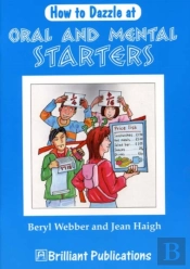 How To Dazzle At Oral And Mental Starters
