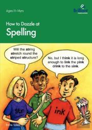 How To Dazzle At Spelling