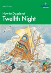 How To Dazzle At Twelfth Night