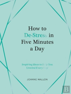 Bertrand.pt - How To De-Stress In Five Minutes A Day