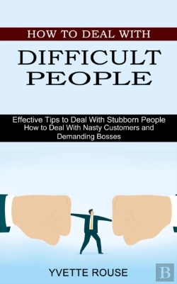 Bertrand.pt - How To Deal With Difficult People: Effec