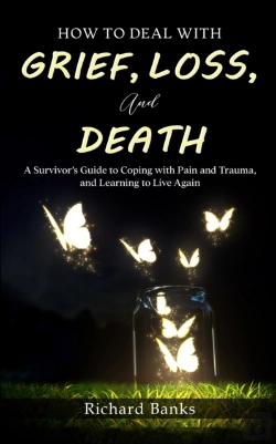 Bertrand.pt - How To Deal With Grief, Loss, And Death
