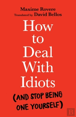 Bertrand.pt - How To Deal With Idiots
