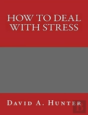 How To Deal With Stress
