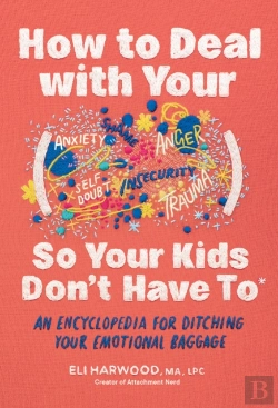 Bertrand.pt - How To Deal With Your ____ So Your Kids Don'T Have To
