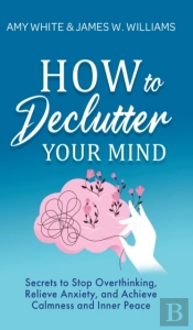 How To Declutter Your Mind