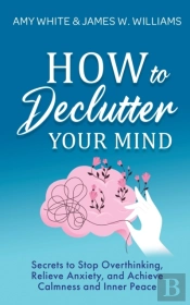 How To Declutter Your Mind
