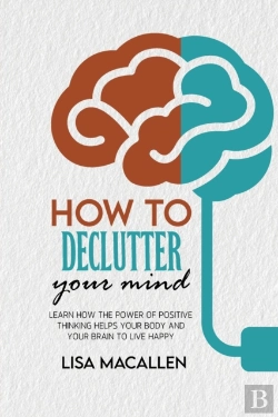 Bertrand.pt - How To Declutter Your Mind