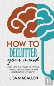 How To Declutter Your Mind