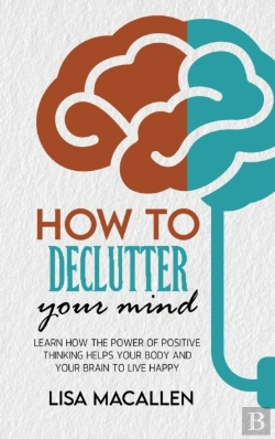 Bertrand.pt - How To Declutter Your Mind