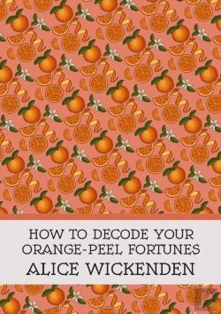 Bertrand.pt - How To Decode Your Orange-Peel Fortunes
