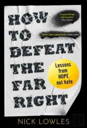 How To Defeat The Far Right