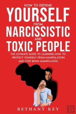 Bertrand.pt - How To Defend Yourself From Narcissistic And Toxic People