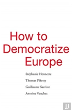 Bertrand.pt - How To Democratize Europe