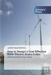 How To Design A Cost Effective Solar Electric Grass Cutter