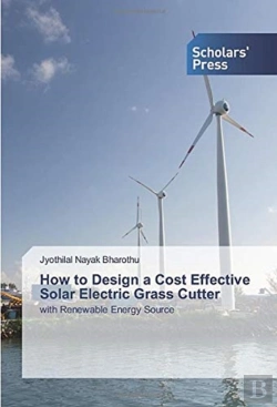 Bertrand.pt - How To Design A Cost Effective Solar Electric Grass Cutter