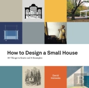 How To Design A Small House: 50 Things T