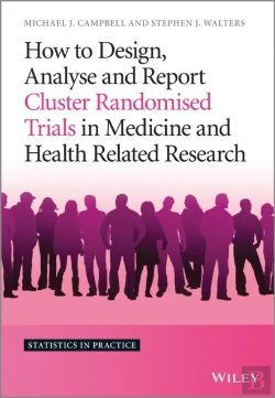 Bertrand.pt - How To Design, Analyse And Report Cluster Randomised Trials In Medicine And Health Related Research